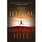 The Illegal, A Novel by Lawrence Hill - Hardcover - MGworld
