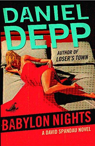 Babylon Nights: A David Spandau Novel by Depp, Daniel (Hardcover) - MGworld